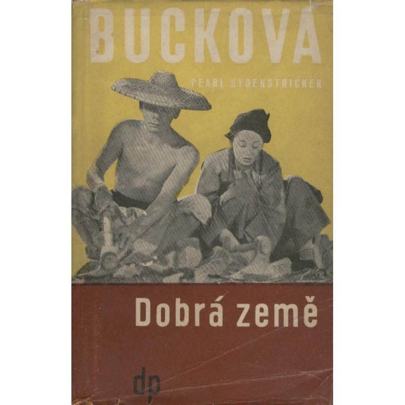 Pearl S.Bucková - Dobrá země