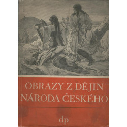 Vladislav Vančura - Obrazy z dějin národa českého I.,II