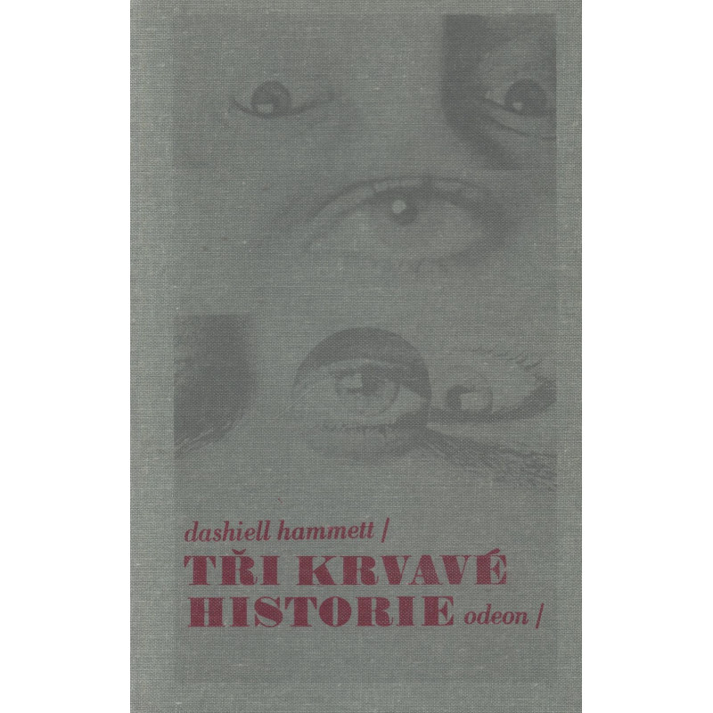 Dashiell Hammett - Tři krvavé historie