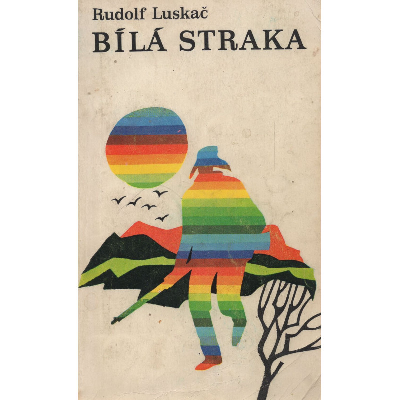 Rudolf Luskač - Bílá straka