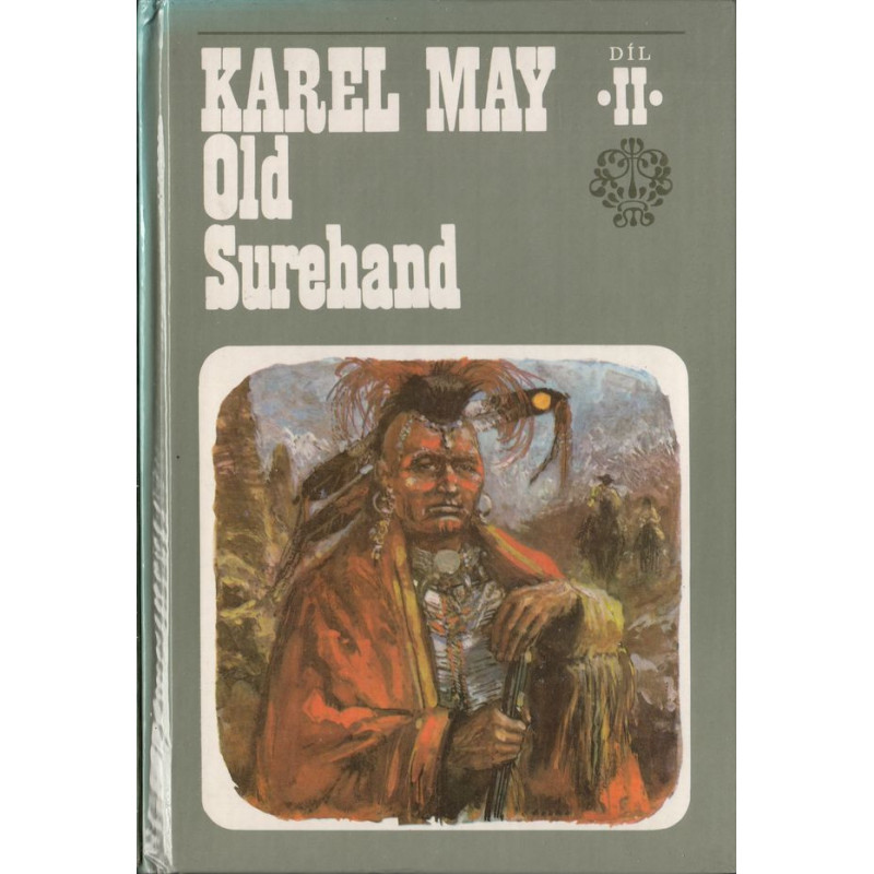 Karel May - Old Surehand II.