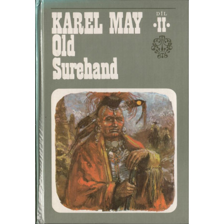 Karel May - Old Surehand II.