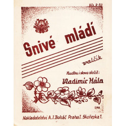 Vladimír Hála - Snivé mládí