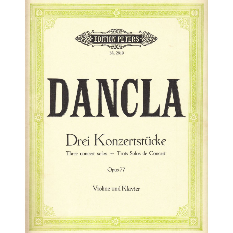 Dancla Drei Konzertstücke Opus 77 Violine und Klavier