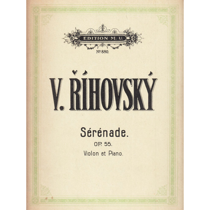 V. Říhovský - Sérénade Op. 55  Violon et Piano