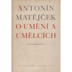 Antonín Matějček - O umění...