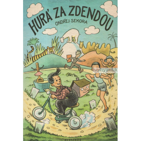 Ondřej Sekora - Hurá za Zdendou