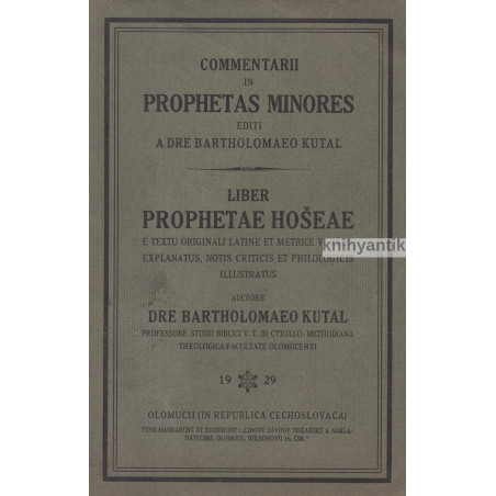 Bartoloměj Kutal - Commentarii in prophetas minores