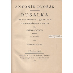 Antonín Dvořák - Rusalka