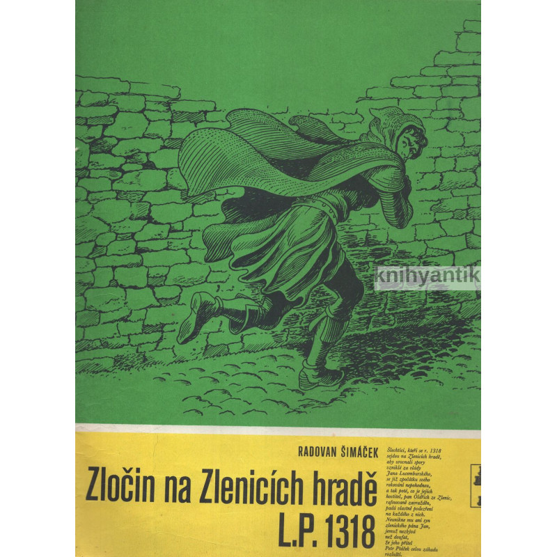 Radovan Šimáček - Zločin na Zlenicích hradě l.p.1318