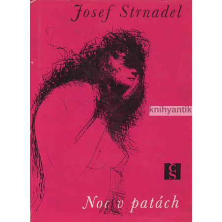 Josef Strnadel - Noc v patách