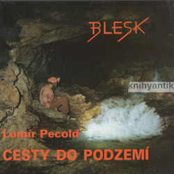 Lumír Pecold - Cesty do...