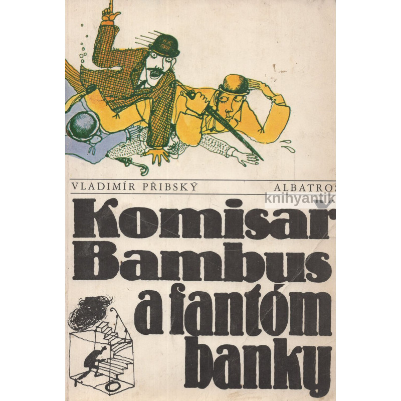 Vladimír Přibský - Komisař Bambus a fantóm banky