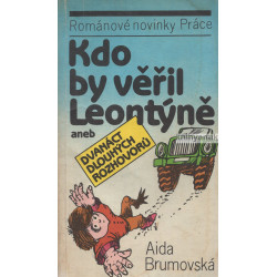 Aida Brumovská - Kdo by...