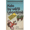 Aida Brumovská - Kdo by věřil Leontýně