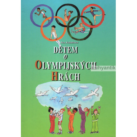 Eva Kubáňová - Dětem o olympijských hrách