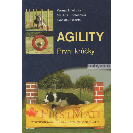 K. Divišová, M. Podešťová, J. Benda - Agility  První krůčky