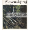 Ladislav Deneš - Slovenský raj