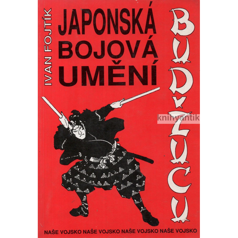 Ivan Fojtík - Japonská bojová umění