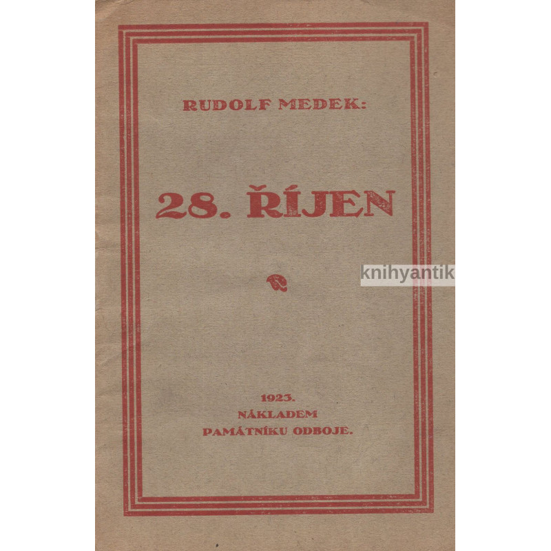 Rudolf Medek - 28.říjen