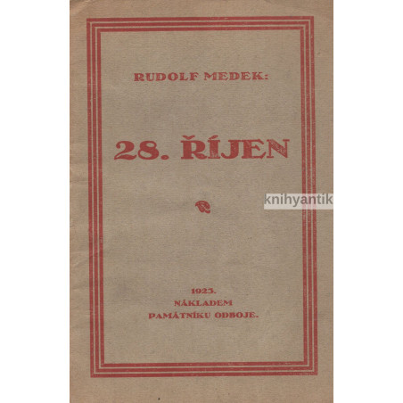 Rudolf Medek - 28.říjen