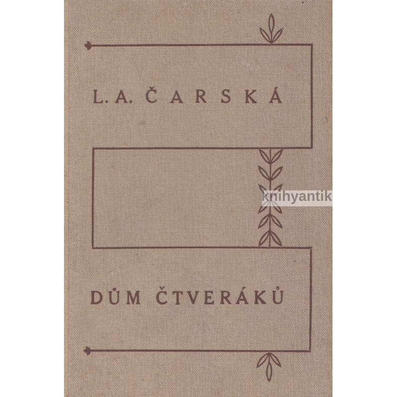 L. A. Čarská - Dům čtveráků