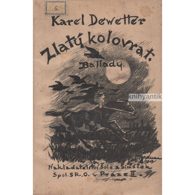 Karel Dewetter - Zlatý kolovrat