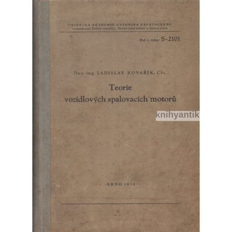 Ladislav Kovařík - Teorie vozidlových spalovacích motorů