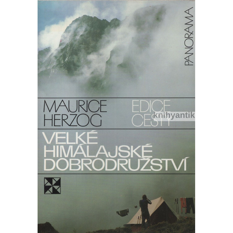 Maurice Herzog - Velké himálajské dobrodružství