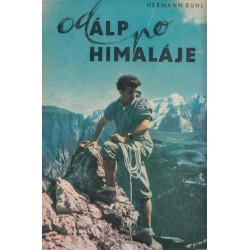 Hermann Buhl - Od Alp po Himaláje
