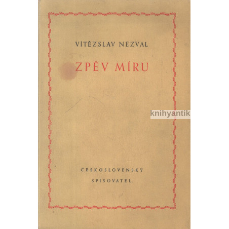 Vítězslav Nezval - Zpěv míru