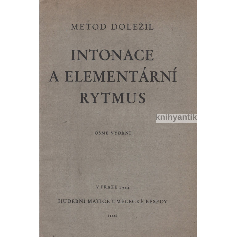 Metod Doležil - Intonace a elementární rytmus