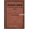Marie Jelínková - Učebnice vaření pro vyšší třídy škol obecných a pro školy měšťanské