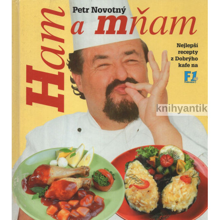 Petr Novotný - Ham a mňam