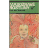 Eva Kačírková - Masožravé rostliny