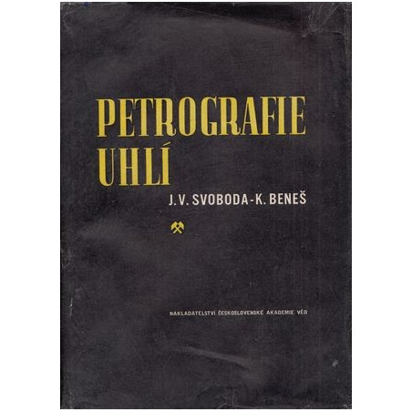 J.V.Svoboda,K.Beneš - Petrografie uhlí
