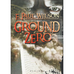 F. Paul Wilson - Ground Zero