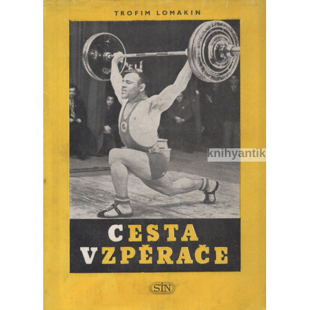 Trofim Lomakin - Cesta vzpěrače