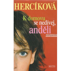 Iva Hercíková - K domovu se...