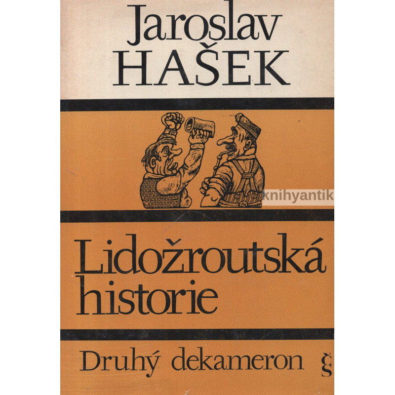 Jaroslav Hašek - Lidožroutská historie, Druhý dekameron