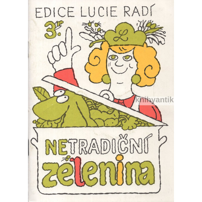 Ludmila Štotová - Netradiční zelenina