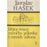 Jaroslav Hašek - Dějiny strany mírného pokroku v mezích zákona