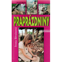 Ivona Březinová - Praprázdniny