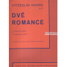 Vítězslav Novák - Dvě romance op. 63