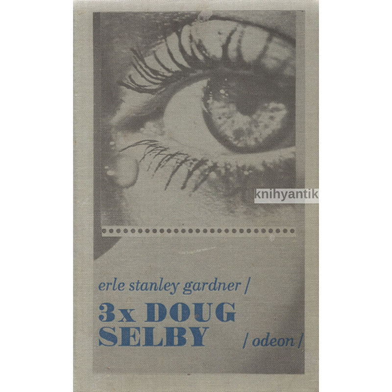 Erle Stanley Gardner - 3x Doug Selby