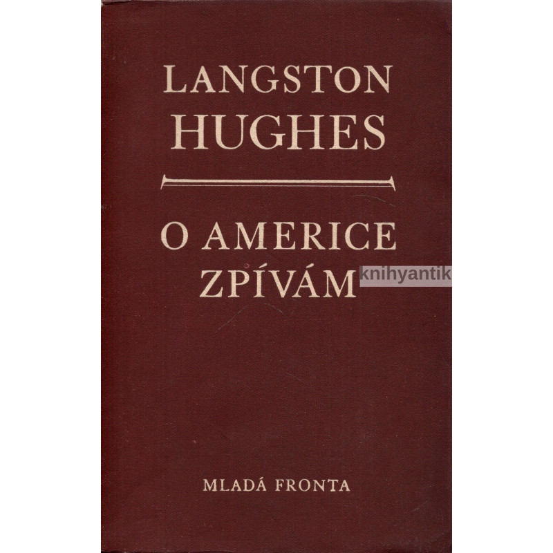 Langston Hughes - O Americe zpívám