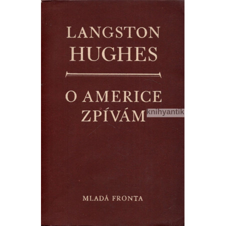 Langston Hughes - O Americe zpívám