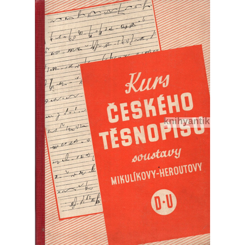 Prokop Novák - Kurs českého těsnopisu soustavy Mikulíkovy-Heroutovy