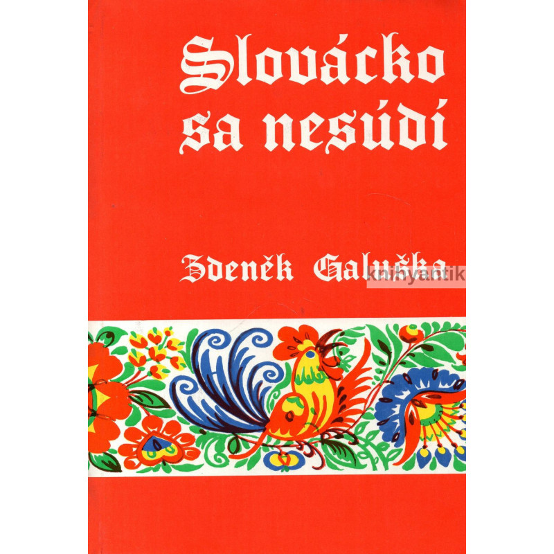 Zdeněk Galuška - Slovácko sa nesúdí