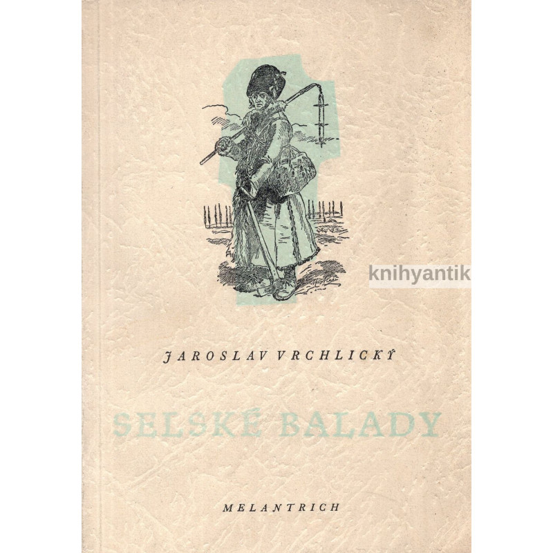 Jaroslav Vrchlický - Selské balady